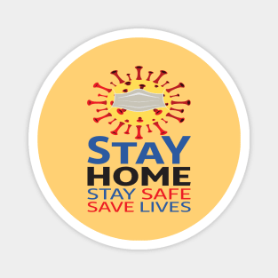 Coronavirus Covid-19 stay home stay safe save lives protection quarantine respiratory Magnet